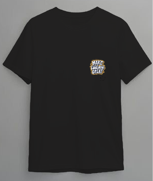 "Make Today Great" Motivational T-Shirt | Positive Slogan Tee for Men & Women Noirs Clothing -Noirs Clothing